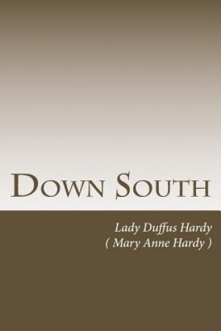 Książka Down South Lady Duffus Hardy (Mary Anne Hardy )