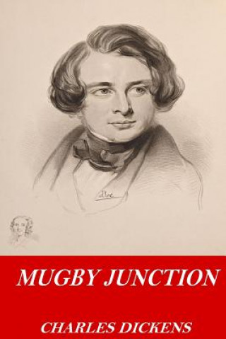 Knjiga Mugby Junction DICKENS