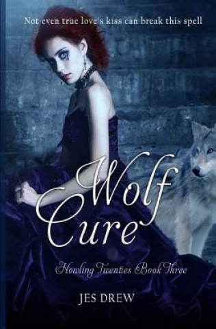 Knjiga Wolf Cure Jes Drew