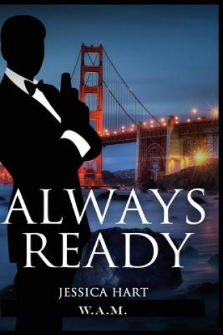 Knjiga Always Ready: Maximum Charge Jessica Hart