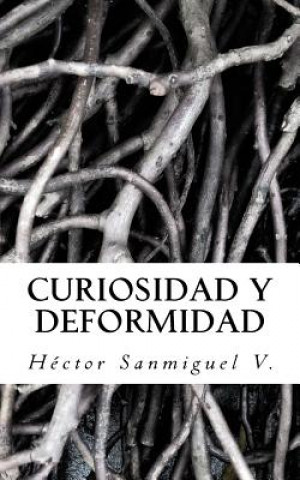 Carte Curiosidad y deformidad Hector Sanmiguel V