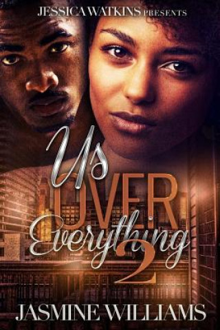 Knjiga Us Over Everything 2 Jasmine Williams