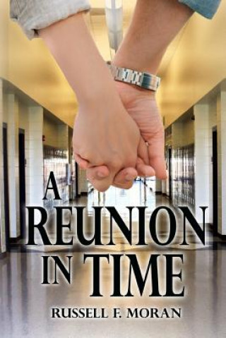Book A Reunion in Time Russell F Moran