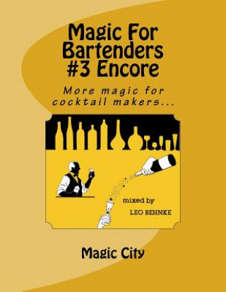 Carte Magic For Bartenders #3 Encore MR Leo Behnke