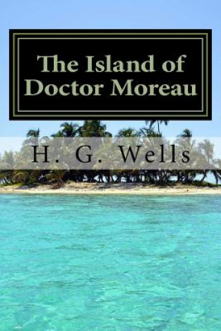 Carte The Island of Doctor Moreau H G Wells