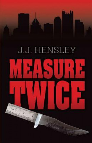 Knjiga Measure Twice J J Hensley