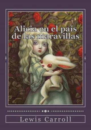 Kniha Alicia en el país de las maravillas Lewis Carroll