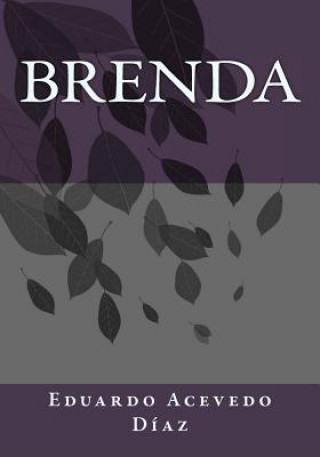 Kniha Brenda Eduardo Acevedo Diaz