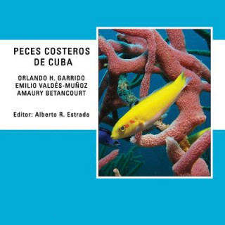 Kniha Peces Costeros de Cuba Orlando H Garrido