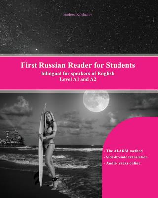 Carte First Russian Reader for Students: bilingual for speakers of English Level A1 and A2 Andrew Kolobanov