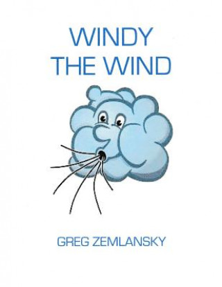 Knjiga Windy The Wind Greg Zemlansky