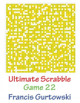 Knjiga Ultimate Scabble Game 22 MR Francis Gurtowski