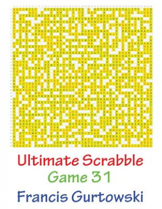 Knjiga Ultimate Scabble Game 31 MR Francis Gurtowski