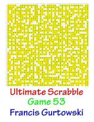 Knjiga Ultimate Scabble Game 53 MR Francis Gurtowski
