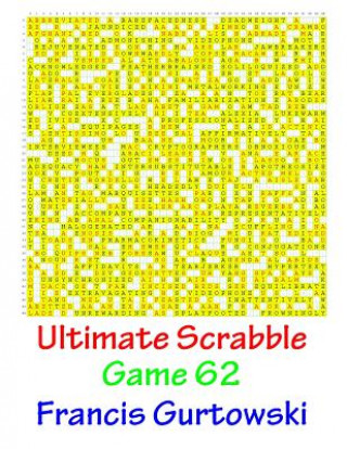 Knjiga Ultimate Scabble Game 62 MR Francis Gurtowski