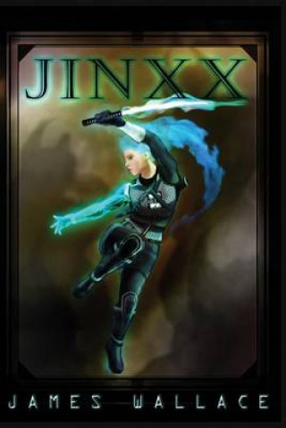 Knjiga Jinxx James Wallace