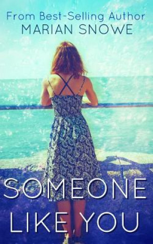 Livro Someone Like You Marian Snowe