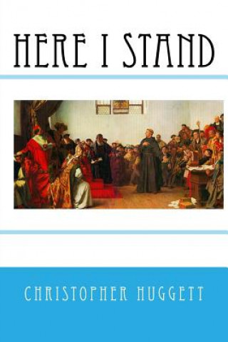 Libro Here I Stand Christopher Huggett