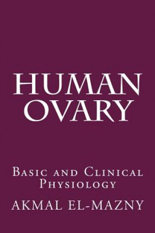 Książka Human Ovary Akmal El-Mazny