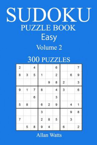 Βιβλίο 300 Easy Sudoku Puzzle Book: Volume 2 Allan Watts