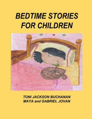 Könyv Bedtime Stories for Children Toni Jackson Buchanan