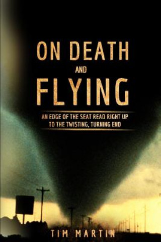 Livro On Death and Flying Tim Martin