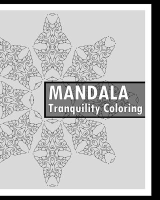 Kniha Tranquility Coloring Book: Find Peace with 50 Mandala Coloring Pages, Release Your Anxiety and Stress, Calming Adult Coloring Book, Mindfulness a Keith Hagan