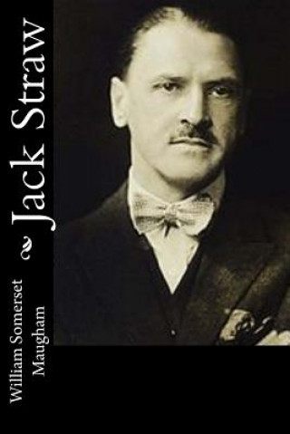 Knjiga Jack Straw William Somerset Maugham