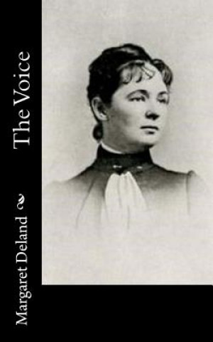 Libro The Voice Margaret Deland