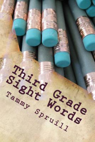 Kniha Third Grade Sight Words: Treasure Book Learning Series Tammy Spruill