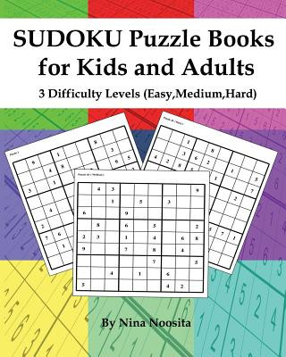 Buch Sudoku Puzzle Books for Kids and Adults: 3 Difficulty Levels (Easy, Medium, Hard) Nina Noosita