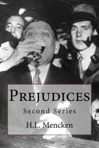 Knjiga Prejudices: Second Series H L Mencken