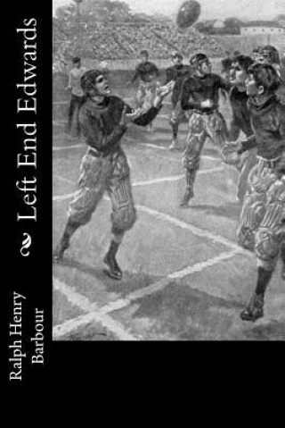 Buch Left End Edwards Ralph Henry Barbour