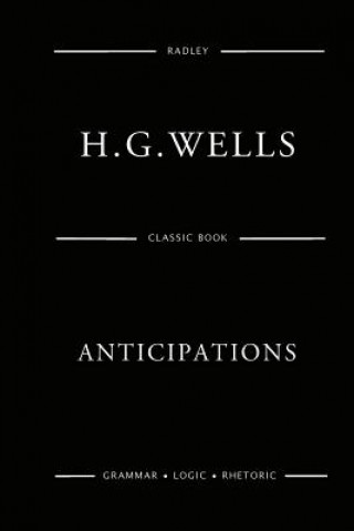 Boek Anticipations MR H G Wells