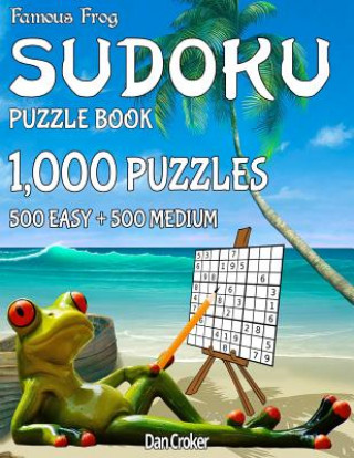 Libro Famous Frog Sudoku Puzzle Book 1,000 Puzzles, 500 Easy and 500 Medium: Jumbo Book With Two Levels To Challenge You Dan Croker