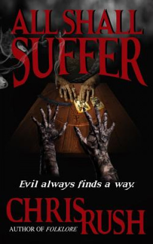 Buch All Shall Suffer Chris Rush