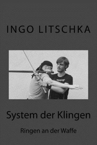Kniha System der Klingen 13 Ingo Litschka