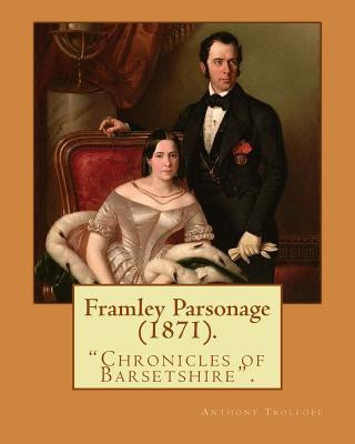 Könyv Framley Parsonage (1871). By: Anthony Trollope, illustrated By: John Everett Millais (8 June 1829 - 13 August 1896) was an English painter and illus John Everett Millais