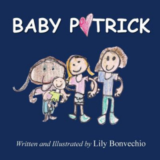 Knjiga Baby Patrick Lily Bonvechio