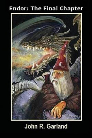 Knjiga Endor: The Final Chapter John R Garland
