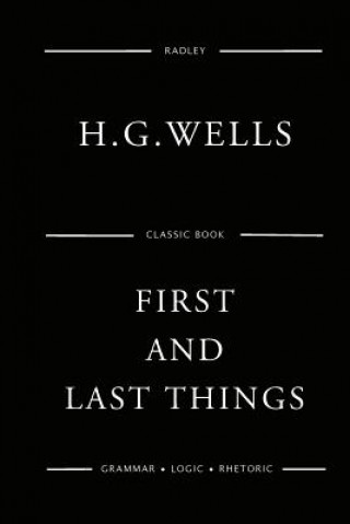 Boek First And Last Things MR H G Wells
