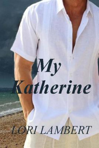 Knjiga My Katherine Lori Lambert
