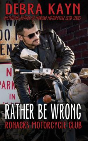 Book Rather Be Wrong Debra Kayn