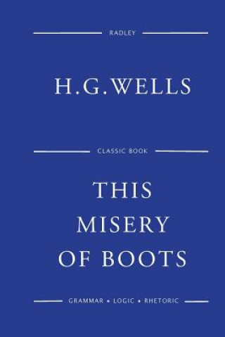 Carte This Misery Of Boots MR H G Wells