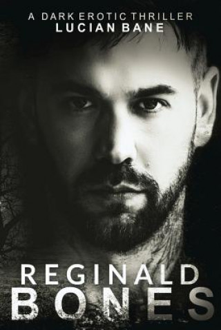 Book Reginald Bones: Part One Lucian Bane