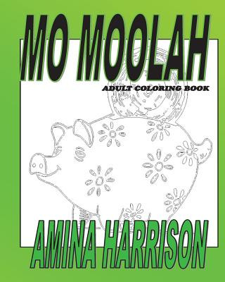 Knjiga Mo Moolah Amina Harrison