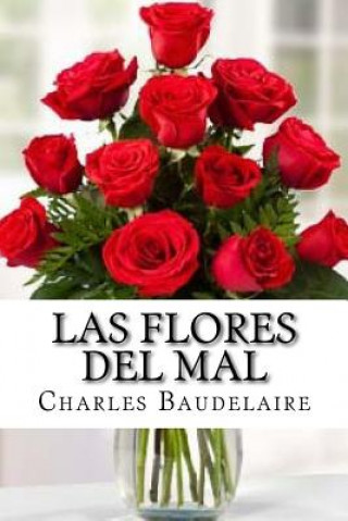 Könyv flores del mal (Spanish Edition) Charles Baudelaire