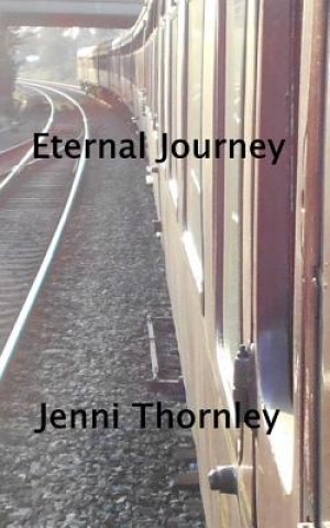 Kniha Eternal Journey Jenni Thornley