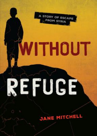 Knjiga Without Refuge Jane Mitchell