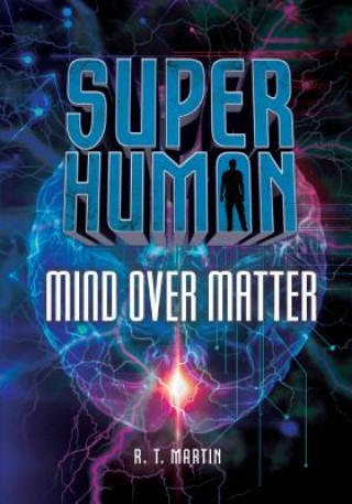 Книга Mind Over Matter R. Martin